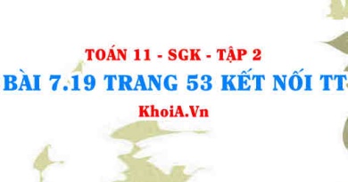 Bài 7.19 trang 53 Toán 11 Kết nối tri thức Tập 2
